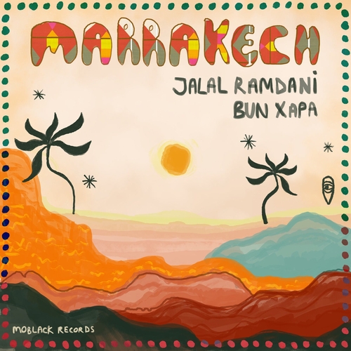 Bun Xapa & Jalal Ramdani - Marrakech [MBR566]